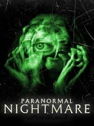 Paranormal Nightmare series tv