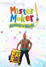 Mister Maker Around the World series tv