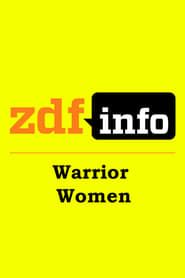 ZDFinfo - Warrior Women series tv