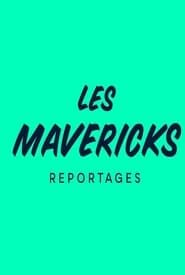 Les Mavericks series tv