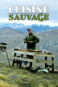 Cuisine sauvage series tv