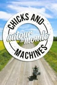 Chicks And machines series tv