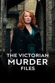 The Victorian Murder Files series tv