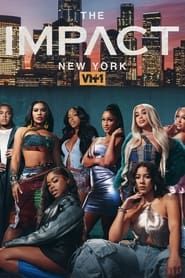 The Impact: New York series tv