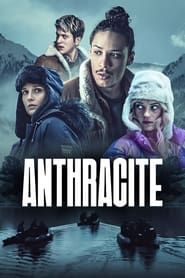 Anthracite</b> saison 01 