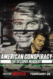 Image American Conspiracy : Une enquête tentaculaire