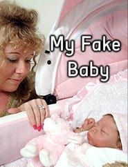 My Fake Baby series tv
