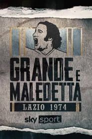 Lazio 1974: grande e maledetta series tv