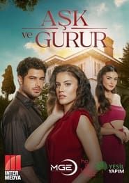 Aşk ve Gurur series tv