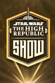 Star Wars: The High Republic Show series tv