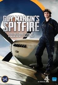 Guy Martin's Spitfire series tv
