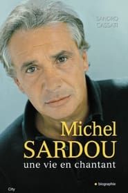 Sardou - une vie en chantant series tv