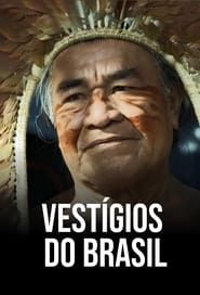 Vestígios do Brasil series tv