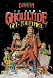 The Last Drive-in: Joe Bob's Ghoultide Get-Together series tv