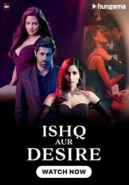 Ishq Aur Desire ( TV Seriers 2024 ) series tv