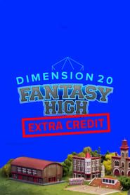 Fantasy High: Extra Credit series tv