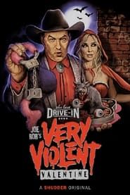 The Last Drive-In: Joe Bob's Very Violent Valentine series tv