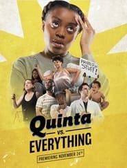Quinta vs. Everything series tv