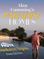 Alan Cumming's Paradise Homes series tv