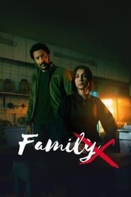 Family X series tv