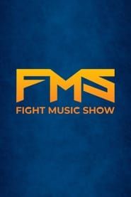 Fight Music Show series tv