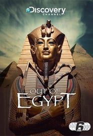 Out Of Egypt 2009</b> saison 01 