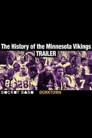 The History of the Minnesota Vikings series tv