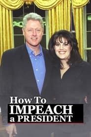 Image How to Impeach a President