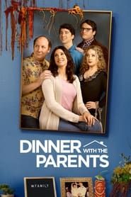 Dinner with the Parents series tv