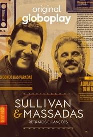 Sullivan & Massadas: Retratos e Canções series tv