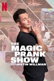 THE MAGIC PRANK SHOW with Justin Willman series tv