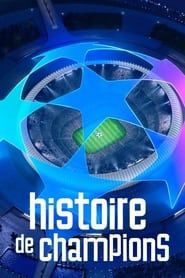 Histoire de Champions series tv