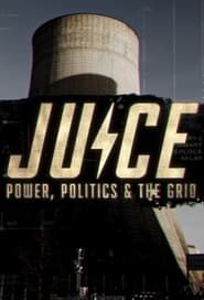Image Juice: Power, Politics & The Grid