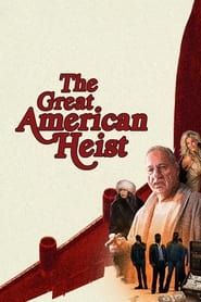 The Great American Heist series tv