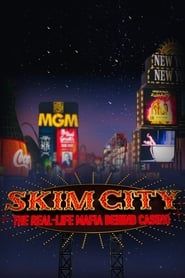 Skim City: The Real-Life Mafia Behind Casino series tv