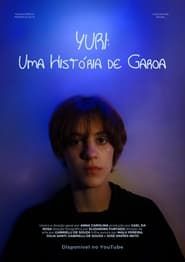 Yuri: Uma História de Garoa series tv