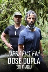 Desafio em Dose Dupla: Colômbia series tv