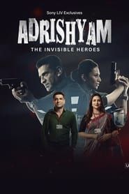 Adrishyam – The Invisible Heroes series tv