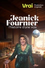 Jeanick Fournier: l'histoire d'une voix series tv