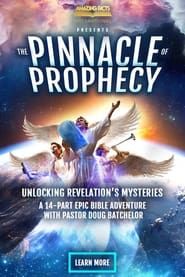 The Pinnacle of Prophecy: Unlocking Revelation's Mysteries series tv