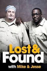 Lost & Found with Mike & Jesse series tv