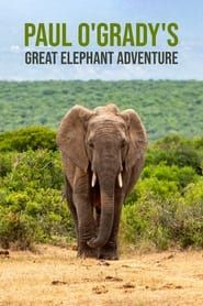 Paul O'Grady's Great Elephant Adventure series tv