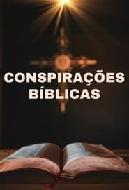 Biblical Conspiracies series tv