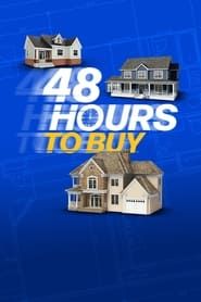 48 Hours To Buy series tv