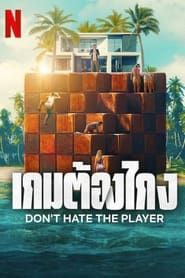 Don't Hate the Player series tv