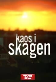 Kaos i Skagen series tv