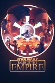 Star Wars: Tales of the Empire series tv