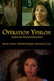 Opération Ypsilon series tv