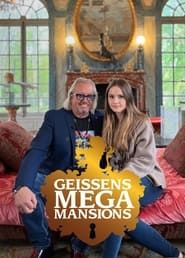 Geissens' Mega Mansions series tv