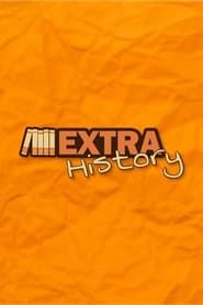 Extra History series tv